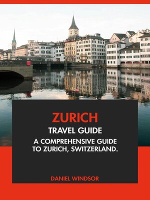 cover image of Zurich Travel Guide